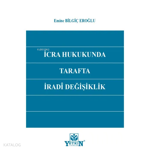 İcra Hukukunda Tarafta İradî Değişiklik