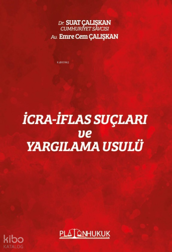 İcra - İflas Suçları ve Yargılama Usulü