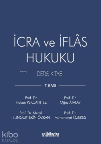 İcra ve İflas Hukuku Ders Kitabı | Kolektif | On İki Levha Yayıncılık