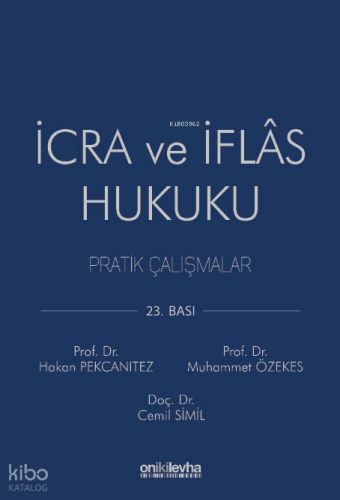 İcra ve İflas Hukuku Pratik Çalışmalar