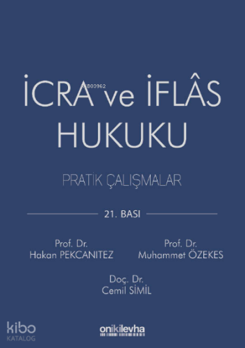 İcra ve İflas Hukuku Pratik Çalışmalar