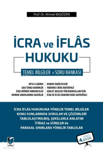 İcra ve İflas Hukuku Temel Bilgiler & Soru Bankası | Ahmet Başözen | A