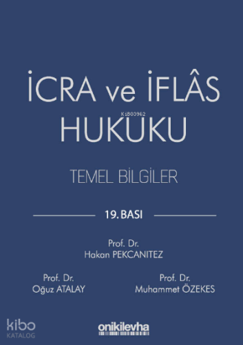 İcra ve İflas Hukuku Temel Bilgiler