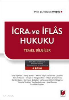 İcra ve İflas Hukuku; Temel Bilgiler