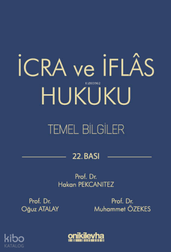 İcra ve İflas Hukuku Temel Bilgiler