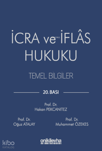 İcra ve İflas Hukuku Temel Bilgiler