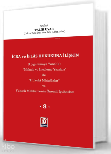 İcra ve İflas Hukukuna İlişkin (Ciltli)