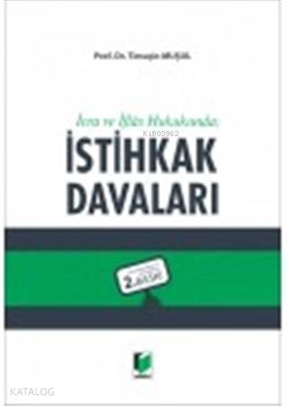 İcra ve İflas Hukukunda İstihkak Davaları