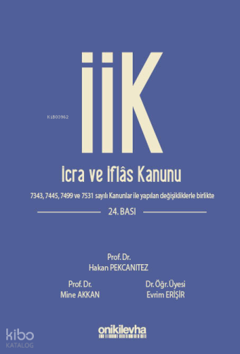 İcra ve İflas Kanunu ve İlgili Mevzuat