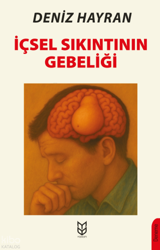 İçsel Sıkıntının Gebeliği | Deniz Hayran | Yason Yayınları