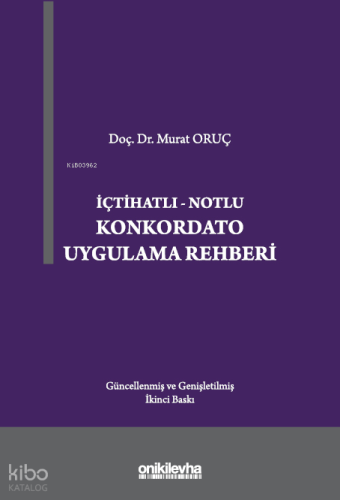 İçtihatlı-Notlu  Konkordato Uygulama Rehberi
