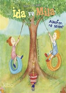 İda ve Mila - Zürafan Ne Sever?