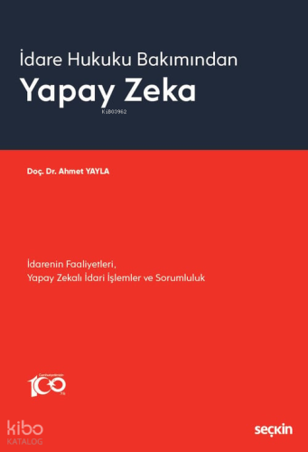 İdare Hukuku Bakımından Yapay Zeka