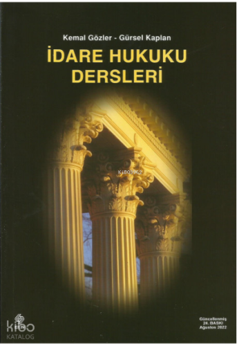 İdare Hukuku Dersleri Kemal Gözler