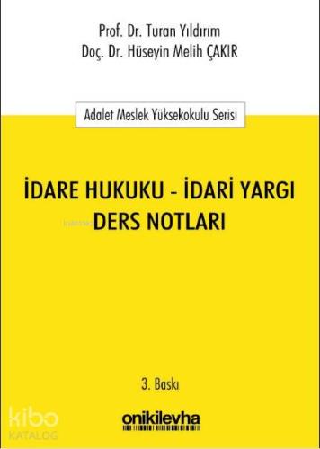 İdare Hukuku - İdari Yargı Ders Notları