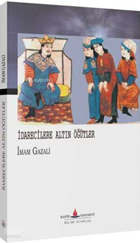 İdarecilere Altın Öğütler
