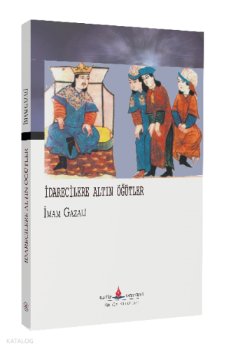 İdarecilere Altın Öğütler