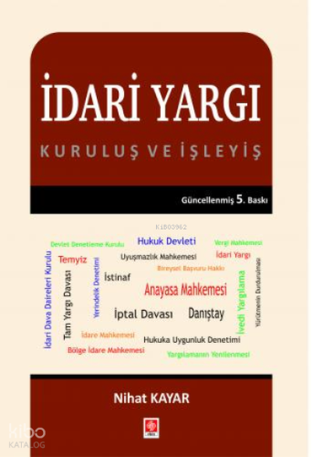 İdari Yargı Kuruluş ve İşleyiş