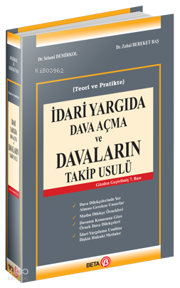 İdari Yargıda Dava Açma ve Davaların Takip Usulü (teori ve Pratikte)
