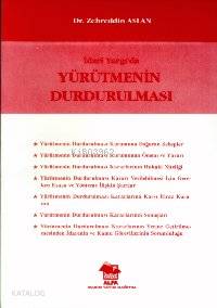 İdari Yargıda Yürütmenin Durdurulması