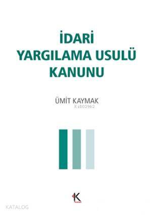 İdari Yargılama Usulü Kanunu