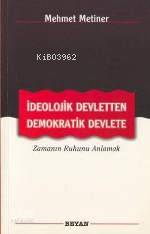 İdeolojik Devletten Demokratik Devlete