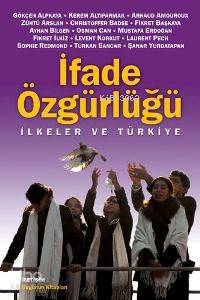 İfade Özgürlüğü; İlkeler ve Türkiye
