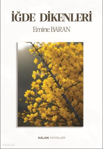 İğde Dikenleri