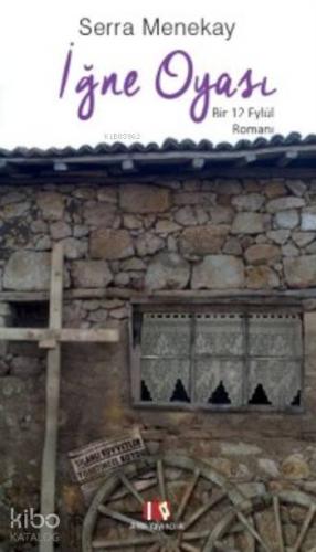 İğne Oyası; Bir 12 Eylül Romanı