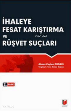 İhaleye Fesat Karıştırma ve Rüşvet Suçları