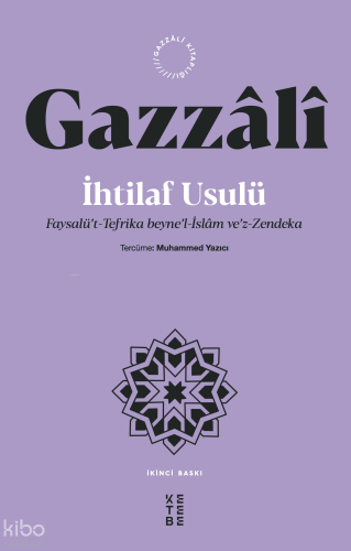 İhtilaf Usulü;Faysalü’t-Tefrika beyne’l-İslâm ve’z-Zendeka