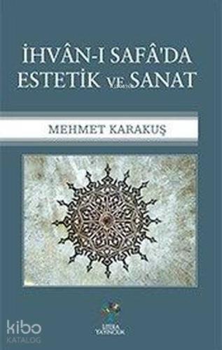 İhvan-ı Safa'da Estetik ve Sanat