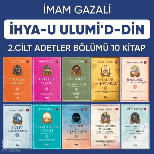 İhyau Ulumiddin 2. Cilt (Âdetler Bölümü 10 Kitap) | İmam Gazali | Çeli