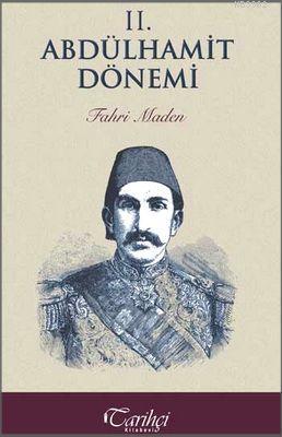 II. Abdülhamit Dönemi