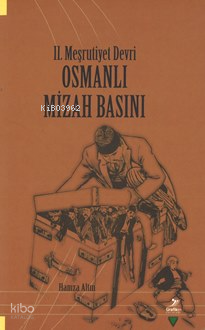 II. Meşrutiyet Devri Osmanlı Mizah Basını