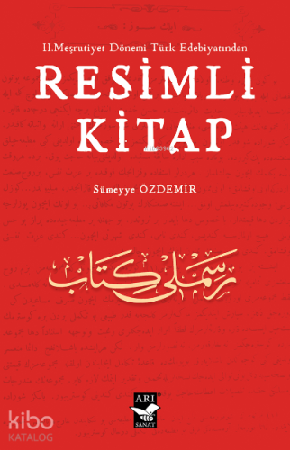 II.Meşrutiyet Dönemi Türk Edebiyatından Resimli Kitap