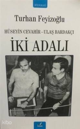 İki Adalı Hüseyin Cevahir Ulaş Bardakçı