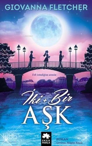 İki + Bir Aşk