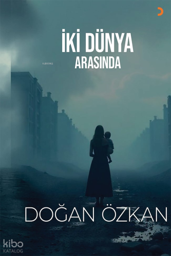 İki Dünya Arasında