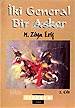 İki General Bir Asker Cilt: 2