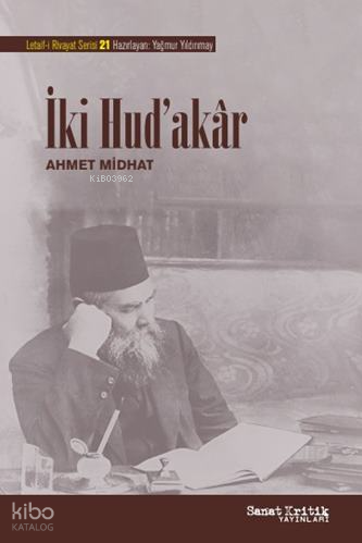 İki Hud'akâr;Letaif-i Rivayat - 21