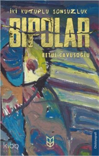 İki Kutuplu Sonsuzluk Bipolar