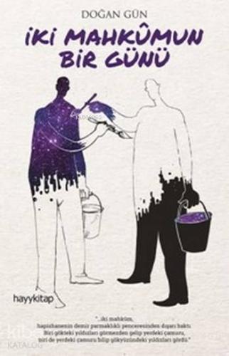 İki Mahkumun Bir Günü