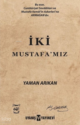 İki Mustafa’mız