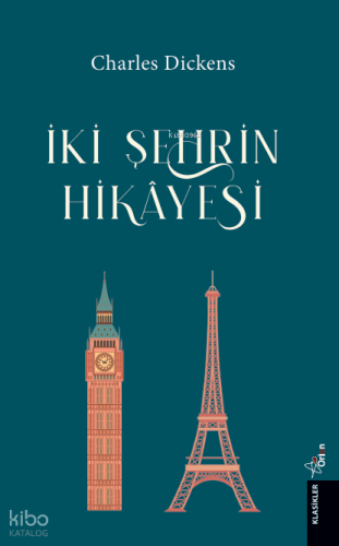 İki Şehrin Hikayesi |  Charles Dickens | Orion Kitabevi