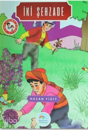 İki Şehzade; 2. Sınıf Okuma Dizisi