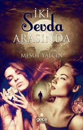 İki Sevda Arasında
