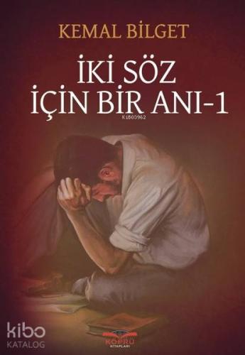 İki Söz İçin Bir Anı - 1