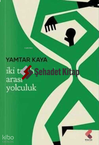 İki Tarih Arası Yolculuk