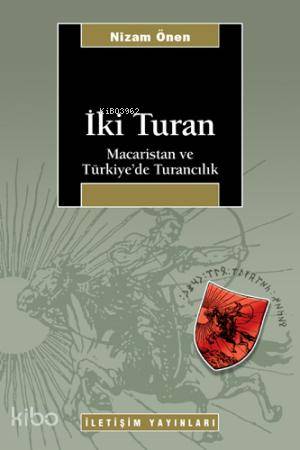 İki Turan; Macaristan ve Türkiye'de Turancılık